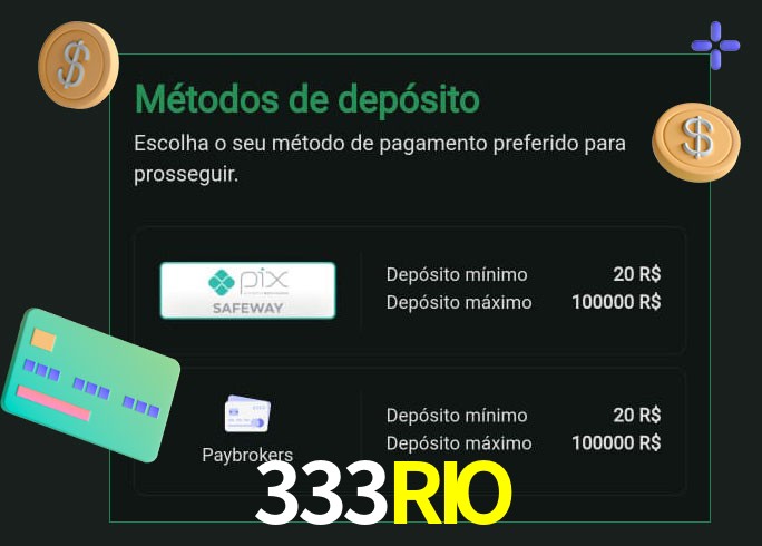 O cassino 333RIO oferece uma grande variedade de métodos de pagamento